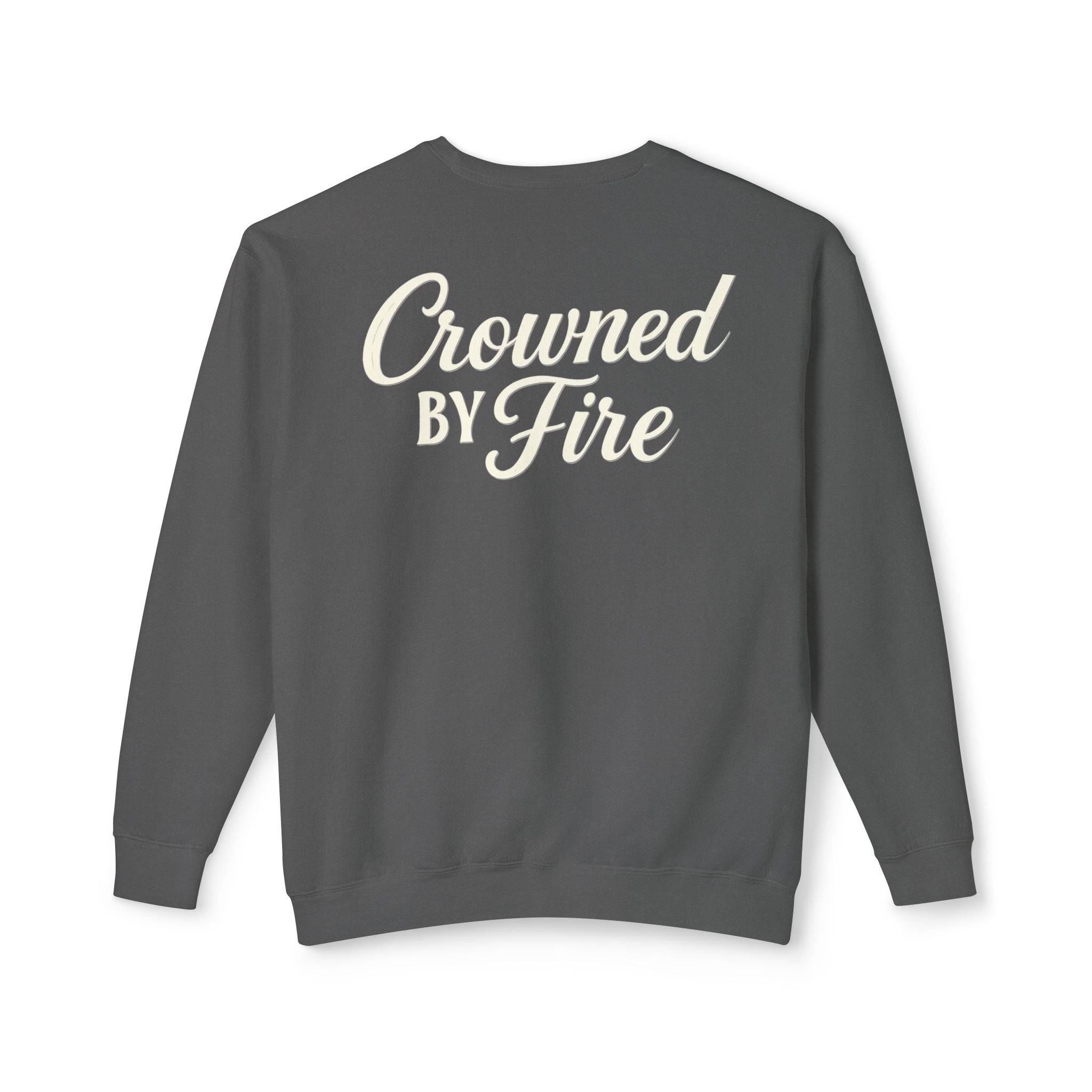 Crowned by Fire Sweatshirt, Unisex Lightweight Crewneck, Cozy Casual Wear, Perfect for Gifting, Fall Fashion
