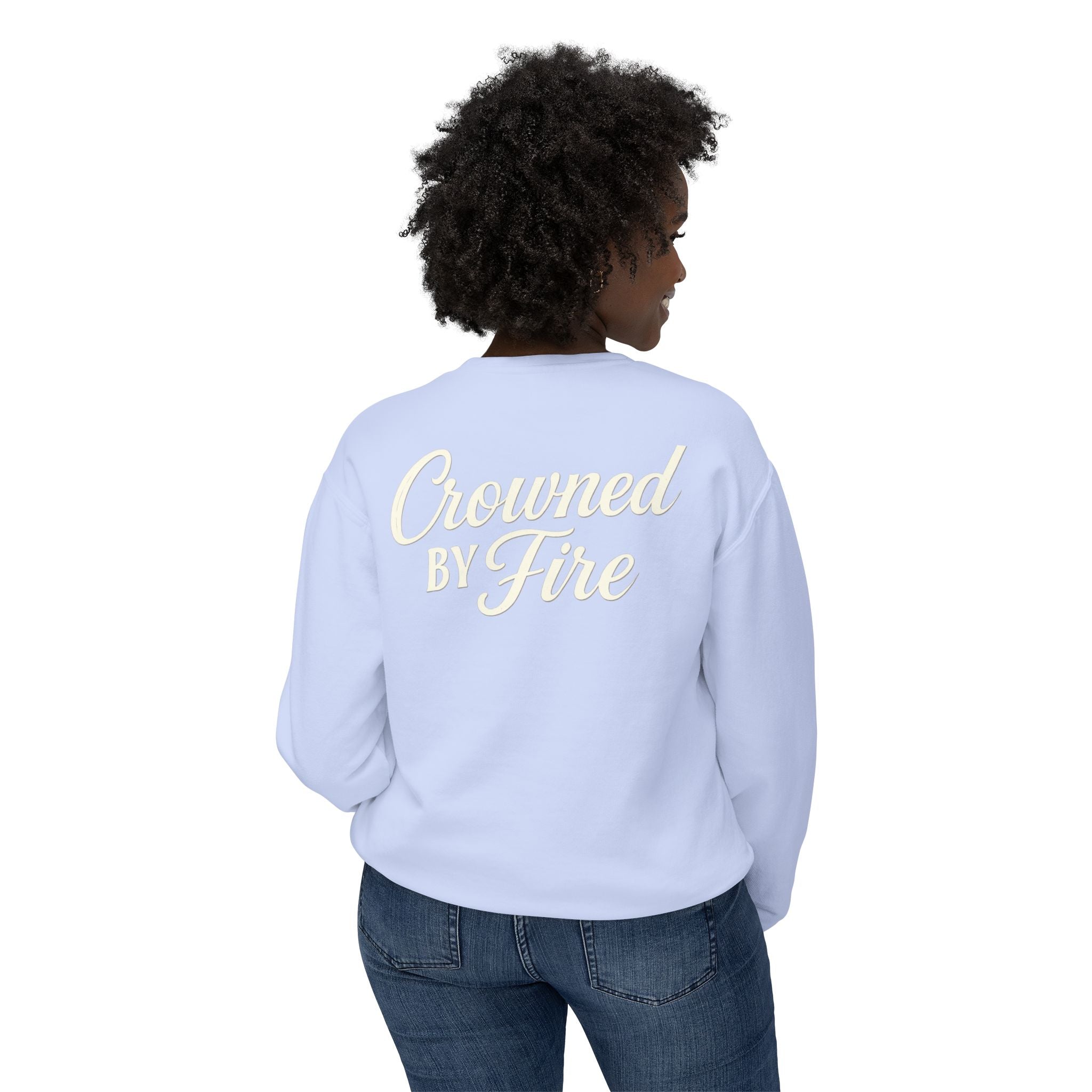 Crowned by Fire Sweatshirt, Unisex Lightweight Crewneck, Cozy Casual Wear, Perfect for Gifting, Fall Fashion