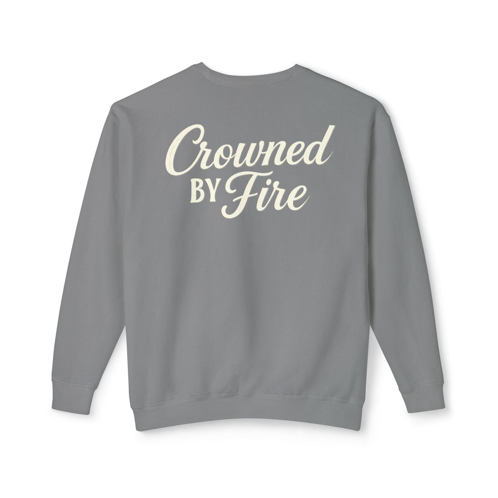 Crowned by Fire Sweatshirt, Unisex Lightweight Crewneck, Cozy Casual Wear, Perfect for Gifting, Fall Fashion
