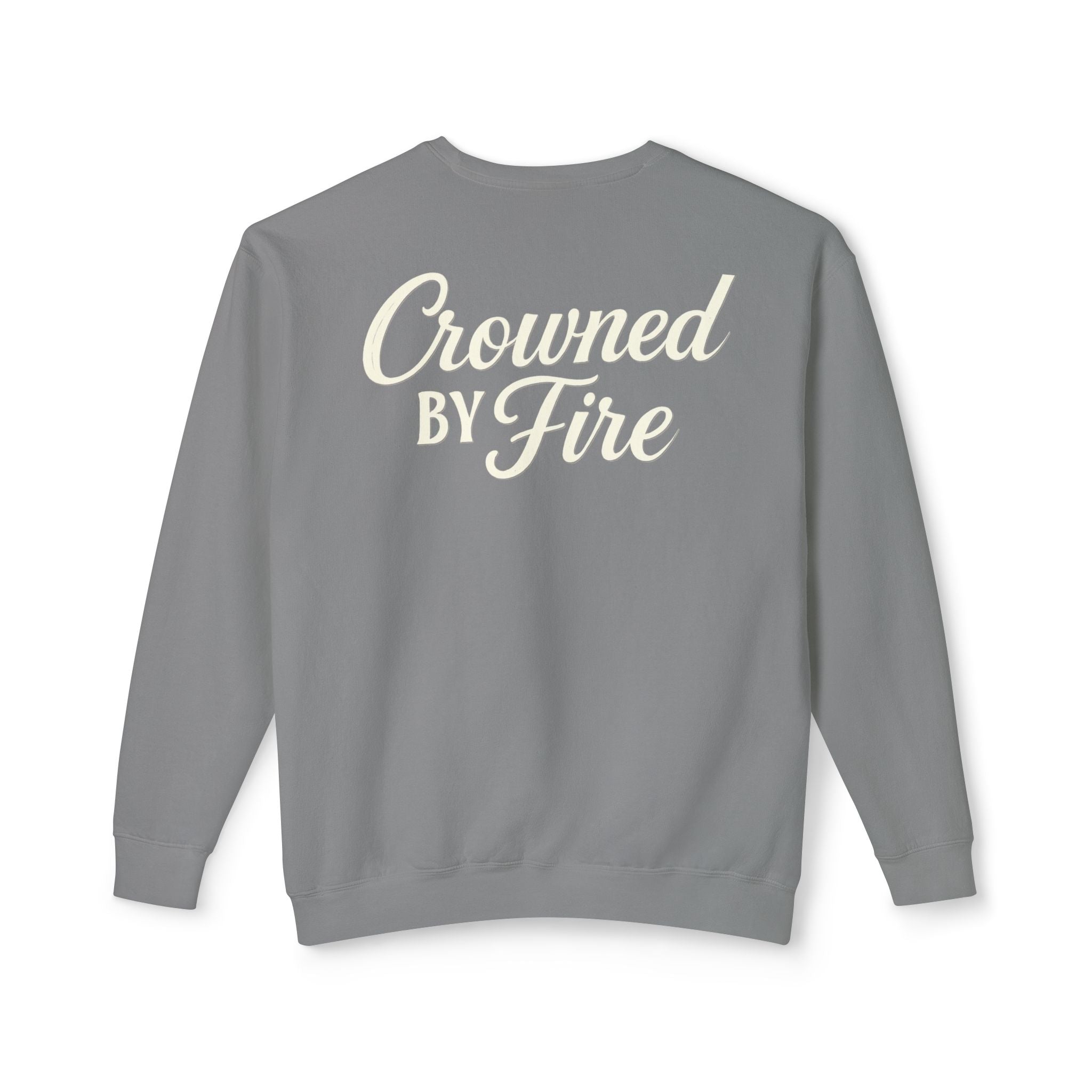 Crowned by Fire Sweatshirt, Unisex Lightweight Crewneck, Cozy Casual Wear, Perfect for Gifting, Fall Fashion