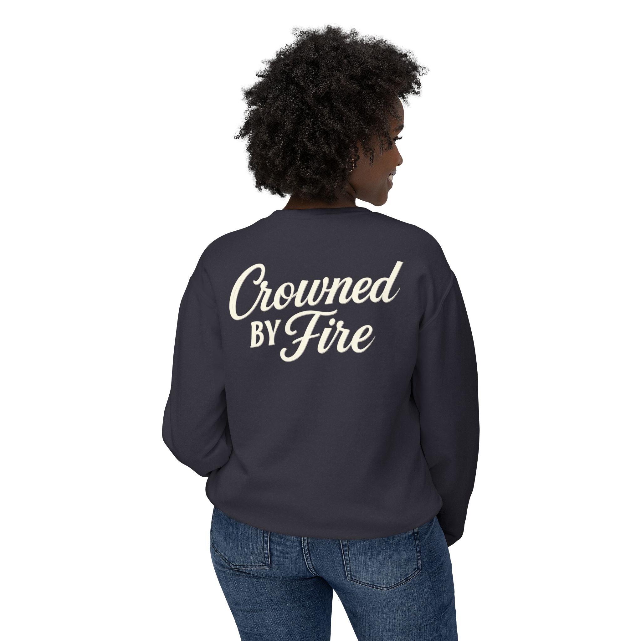 Crowned by Fire Sweatshirt, Unisex Lightweight Crewneck, Cozy Casual Wear, Perfect for Gifting, Fall Fashion